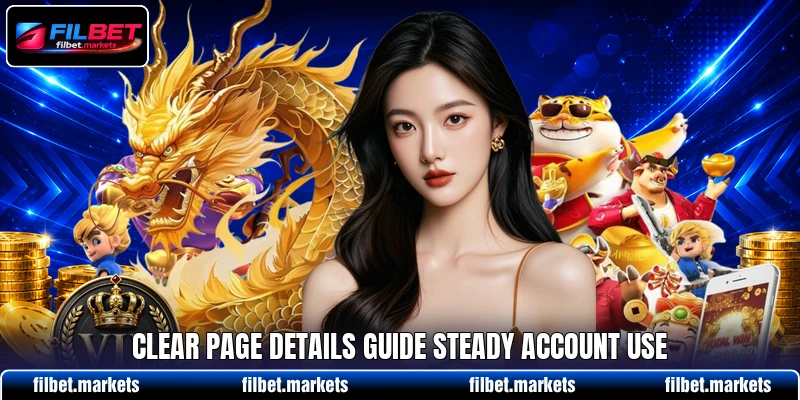 Clear page details guide steady account use