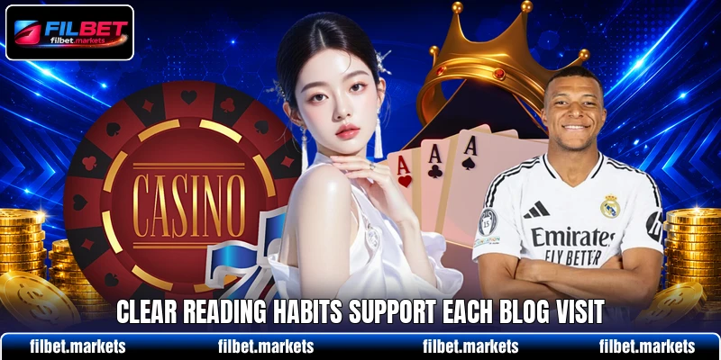 Clear reading habits support each blog visit Clear reading habits support each blog visit