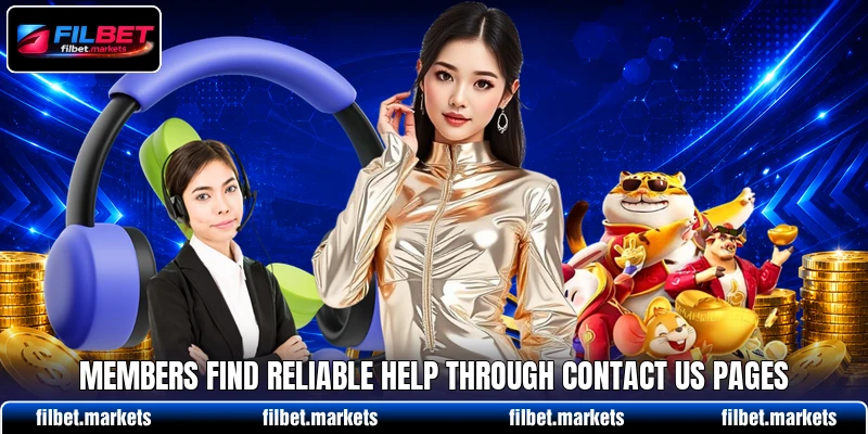 Members find reliable help through contact us pages