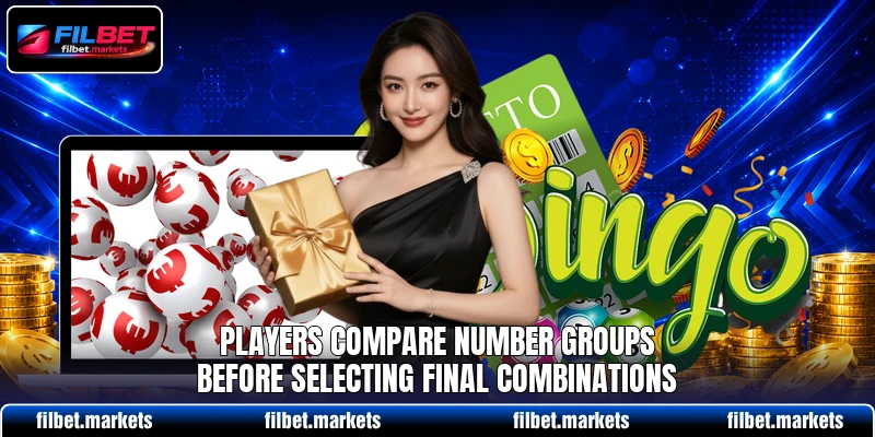 Players compare number groups before selecting final combinations Players compare number groups before selecting final combinations