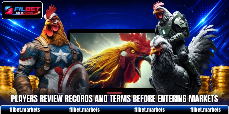 Players review records and terms before entering markets Players review records and terms before entering markets