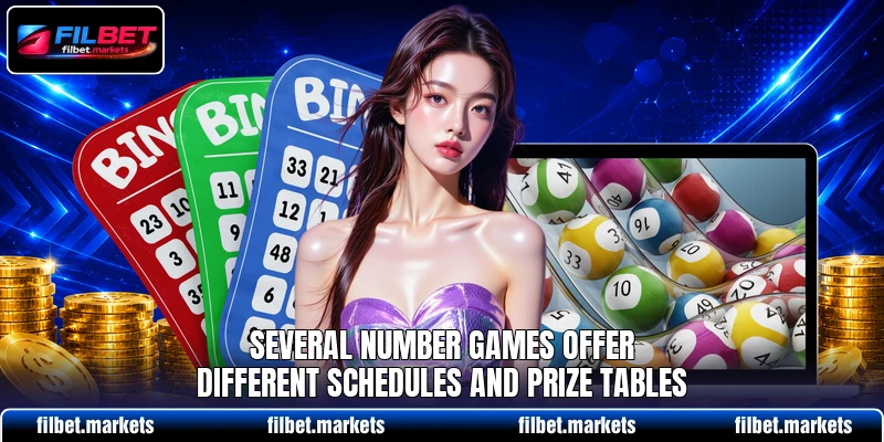 Several number games offer different schedules and prize tables Several number games offer different schedules and prize tables