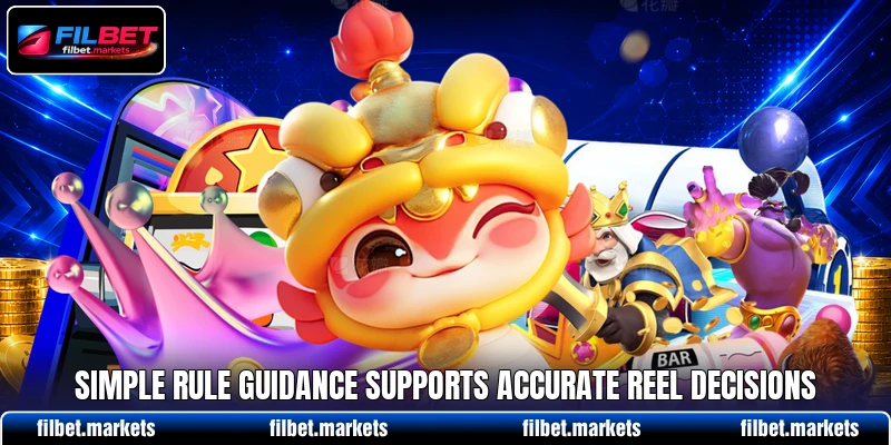 Simple rule guidance supports accurate reel decisions