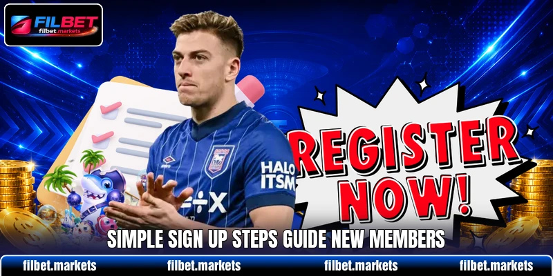 Simple sign up steps guide new members