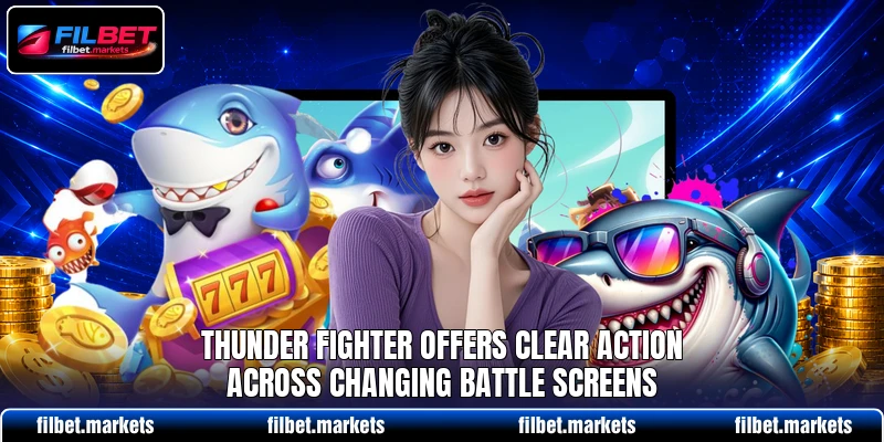 Thunder Fighter offers clear action across changing battle screens Thunder Fighter offers clear action across changing battle screens