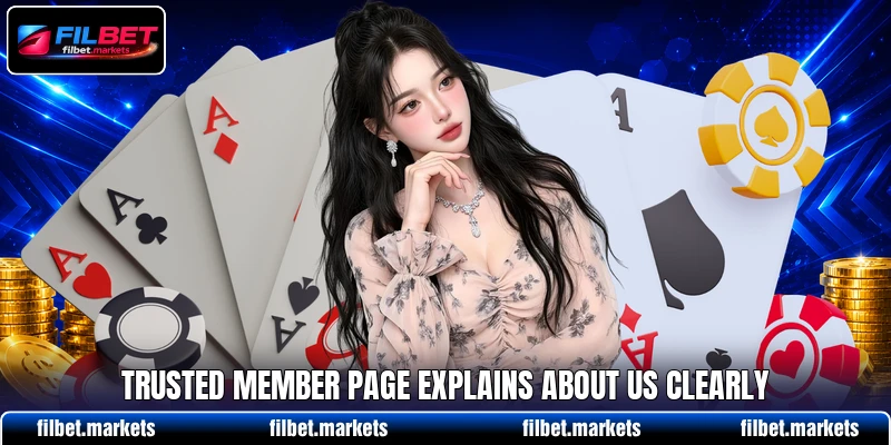 Trusted member page explains about us clearly Trusted member page explains about us clearly